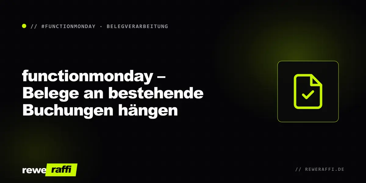 functionmonday – Belege an bestehende Buchungen hängen