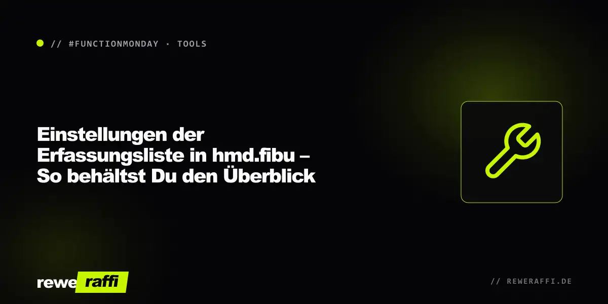 Cover: Einstellungen der Erfassungsliste in hmd.fibu – So behältst Du den Überblick