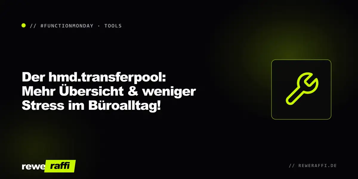 Cover: Der hmd.transferpool: Mehr Übersicht & weniger Stress im Büroalltag!