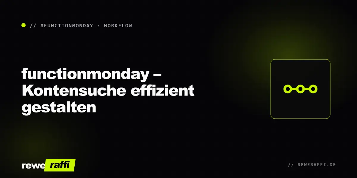 functionmonday – Kontensuche effizient gestalten