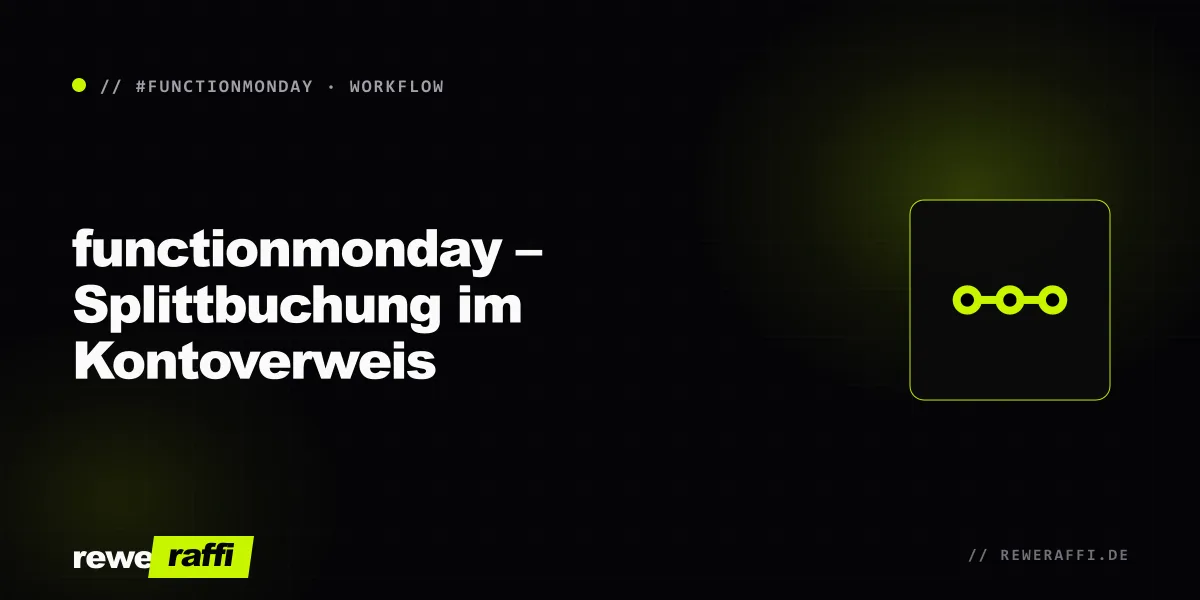 functionmonday – Splittbuchung im Kontoverweis